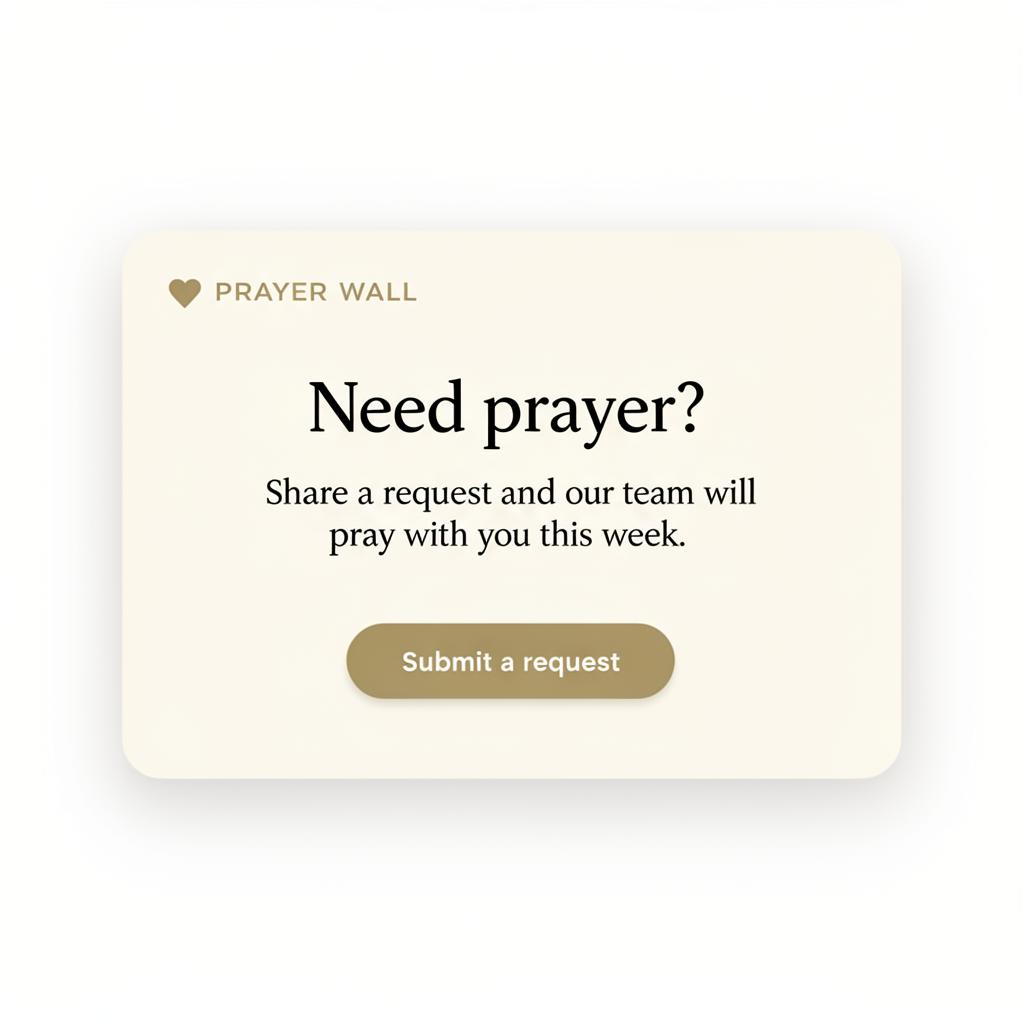 Need prayer? — Church Community App